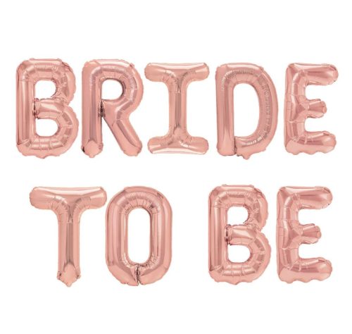 Bride to be léggömb felirat - rosegold 40 cm-es
