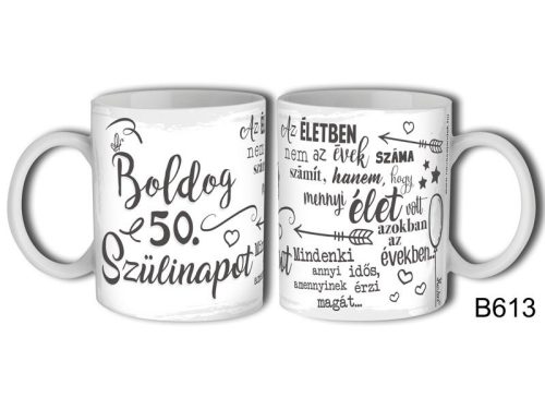 Bögre - Boldog 50. Szülinapot Az életben