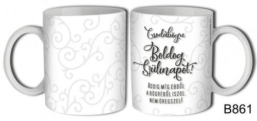 Bögre - Boldog Szülinapot - Csodabögre