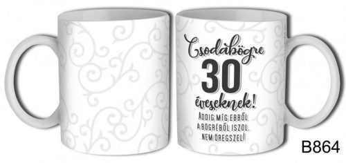Bögre - Csodabögre 30 éveseknek