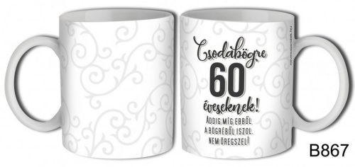 Bögre - Csodabögre 60 éveseknek