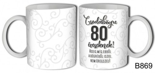 Bögre - Csodabögre 80 éveseknek