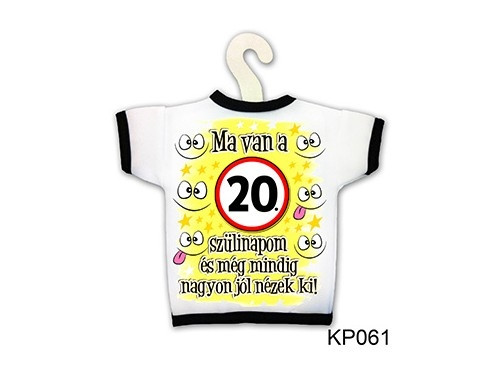 Üvegre húzható póló - Ma van a 20. szülinapom