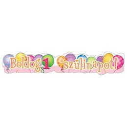 Boldog 1. Szülinapot! Léggömb mintás rózsaszín banner - 148 cm x 27 cm