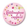 Kitűző - Szülinapos csajszi